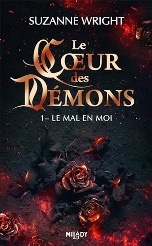 Le Mal en moi: Le Cœur des démons, T1