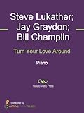  Turn Your Love Around (English Edition)