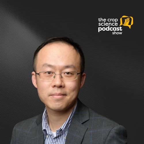 Dr. Jian Jin: Advances in Crop Technologies | Ep. 107