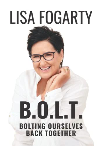 B.O.L.T.: BOLTING OURSELVES BACK TOGETHER