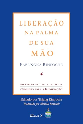 Liberação na palma de sua mão: Um discurso conciso sobre o caminho para a iluminação