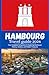 Hamburg Travel guide 2026: Your Complete Companion to Exploring Hamburg’s History, Harbors, and Hidden Treasures