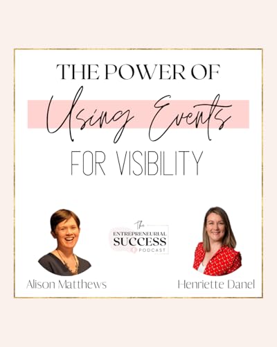 Episode 208: The Power Of Using Events For Visibility
