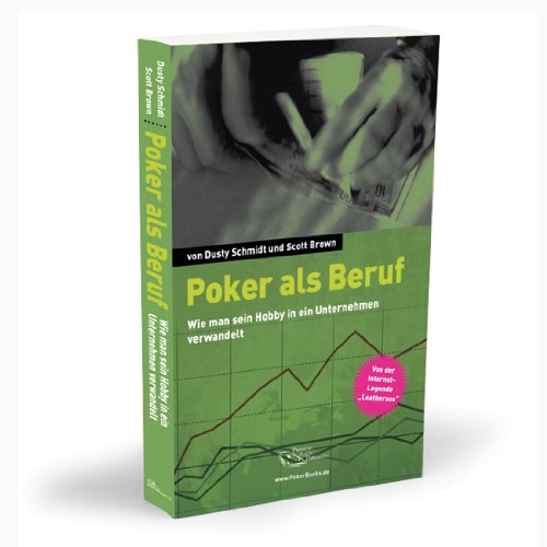 Poker als Beruf: Wie man sein Hobby in ein Unternehmen verwandelt