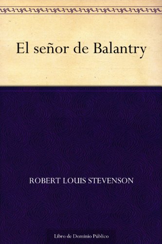 El señor de Balantry El señor de Balantry