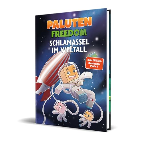 Schlamassel im Weltall:Ein Roman aus der Welt von FREEDOM von Paluten, Band 2