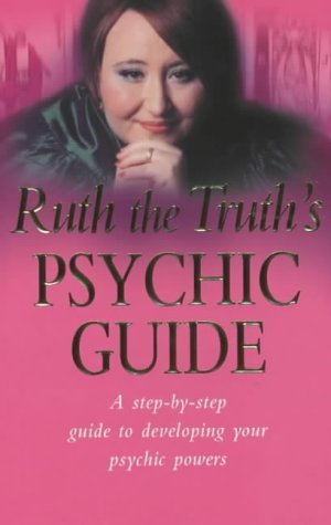 Amazon | Ruth the Truth's Psychic Guide: A Step-by-step Guide to ...