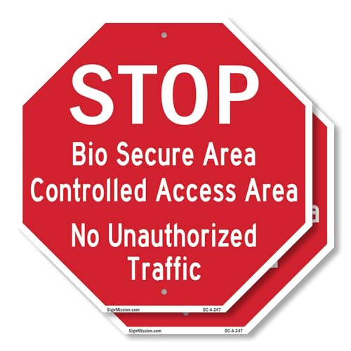 Stop Bio Secure Area Controlled Access Area No Unauthorized Traffic (2 Pack) 10 inch X 10 inch Octagon Rust Free Aluminum Metal Signs Weather Resistant, UV Protected for Workplace, Made in the USA