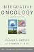 Integrative Oncology (Weil Integrative Medicine Library)