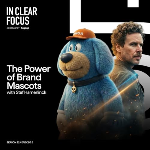 In Clear Focus: The Power of Brand Mascots with Stef Hamerlinck