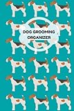 Dog Grooming Organizer: Wire Fox Terrier Edition, grooming commission organizer, pet grooming, commission tracker, tips tracker, table chart, notebook