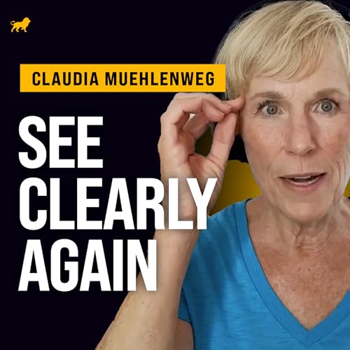 『Can You Really Fix Your Eyesight Without Glasses? | Claudia Muehlenweg』のカバーアート