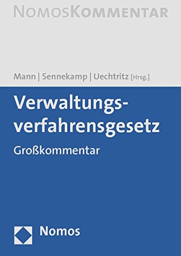 Verwaltungsverfahrensgesetz: Großkommentar Verwaltungsverfahrensgesetz: Großkommentar
