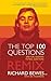 The Top 100 Questions- Remix