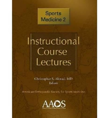 Instructional Course Lectures: Sports Medicine 2 (Instructional Lecture Series)