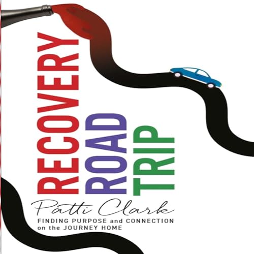 Recovery Road Trip by Patti Clark episode artwork
