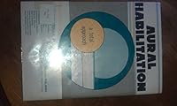 Aural habilitation;: A total approach, 0398030405 Book Cover