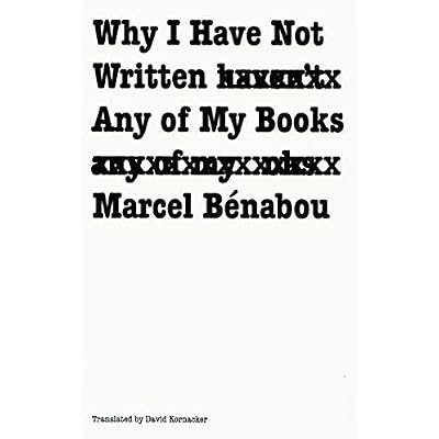 [(Why I Have Not Written Any of My Books)] [Author