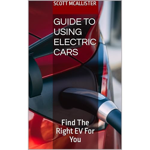 Guide To Using Electric Cars Audiobook By Scott McAllister cover art
