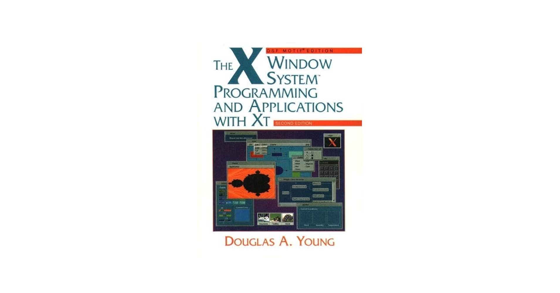 Ｘ　ｔｏｏｌｋｉｔプログラミング ＯＳＦ／ＭＯＴＩＦ版/トッパン/ダグラス・Ａ．ヤング（ペーパーバック） The X Window System: Programming and Applications with Xt