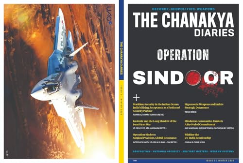 Image of The Chanakya Diaries | India's Premier Magazine on Defence, National Security & Geopolitics | Issue - 3 | Winter 2025