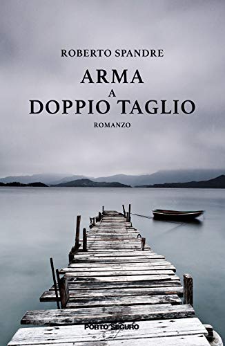 Arma a doppio taglio