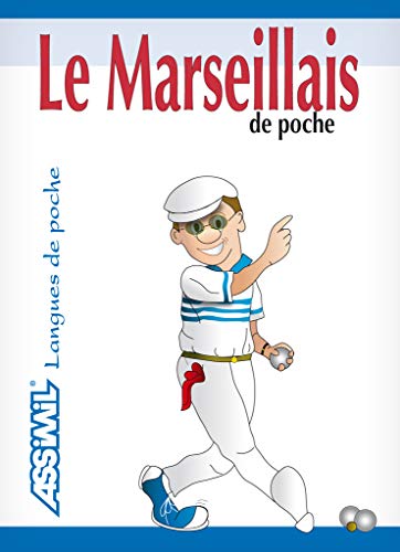 Télécharger Le Marseillais de Poche ; Guide de conversation Gratuit