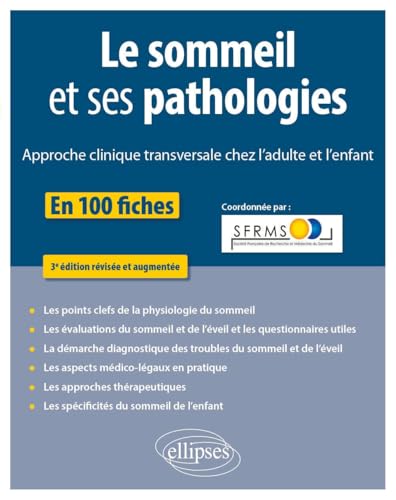 Le sommeil et ses pathologies: Approche clinique transversale chez l’adulte et l'enfant