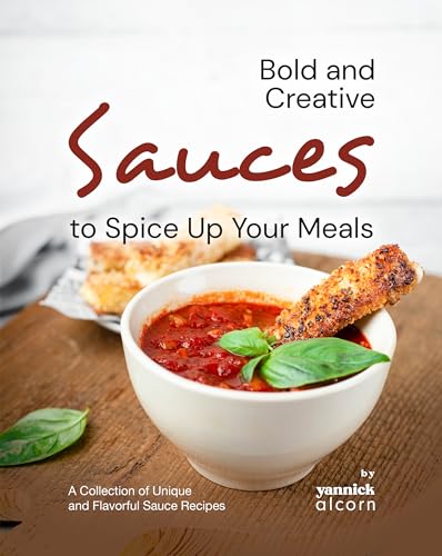 Bold and Creative Sauces to Spice Up Your Meals: A Collection of Unique and Flavorful Sauce Recipes image 2
