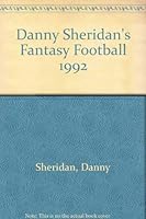 Danny Sheridan's Fantasy Football 1992 0020253028 Book Cover