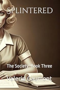 Paperback Splintered: The Society: Book Three Book