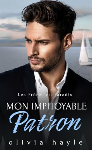 Mon Impitoyable Patron (Les Frères du Paradis)