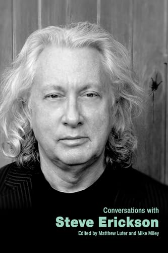 Conversations with Steve Erickson (Literary Conversations Series)