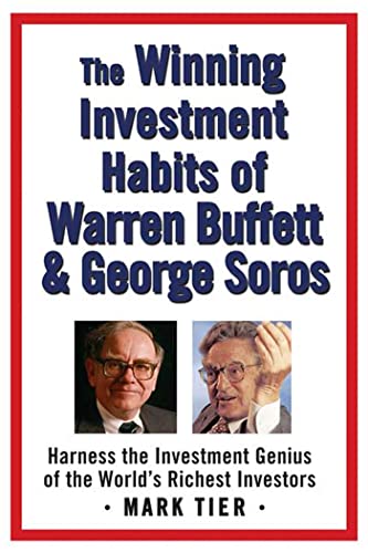 The Winning Investment Habits of Warren Buffett And George Soros