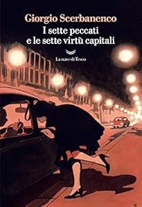 I sette peccati e le sette virtù capitali