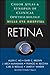 Retina: Color Atlas and Synopsis of Clinical Ophthalmology (Wills Eye Series)