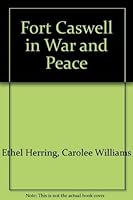 Fort Caswell in war and peace 0916107035 Book Cover