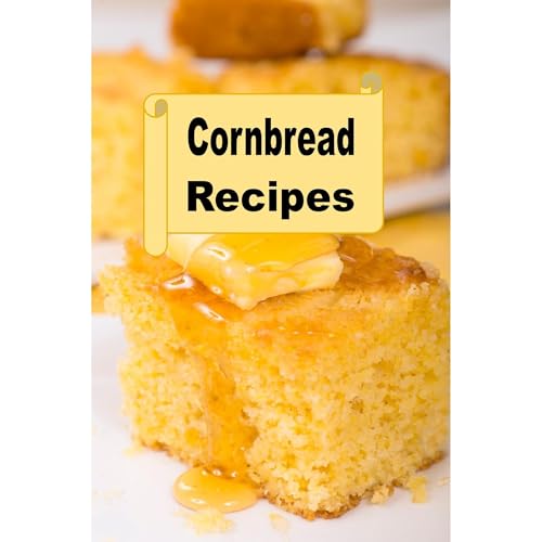Cornbread Recipes by Laura Sommers episode artwork