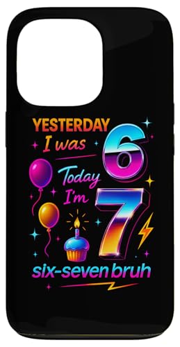 ̂6 傤7 Six Seven Bruh ~[ TVc o[Xf[ Gen Z Alpha X}zP[X iPhone 13 Pro p