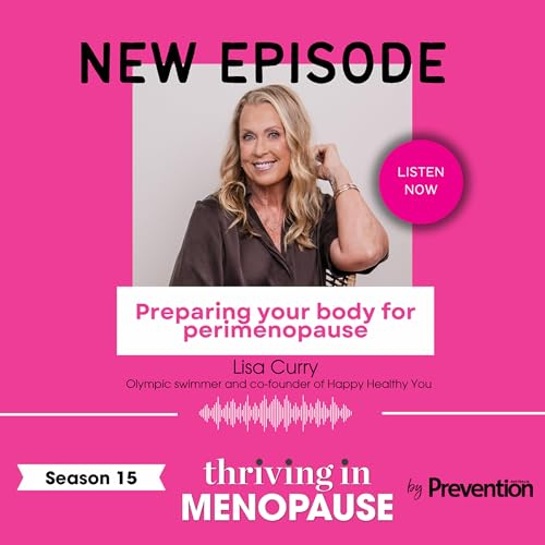 S15E4: S15 E4 Preparing your body for perimenopause