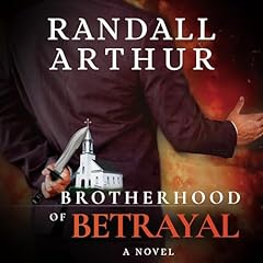 Brotherhood of Betrayal Audiolibro Por Randall Arthur arte de portada