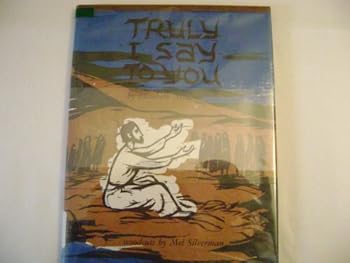 Hardcover Truly, I say to you, Book