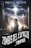  Zombis del espacio... Y vampiros