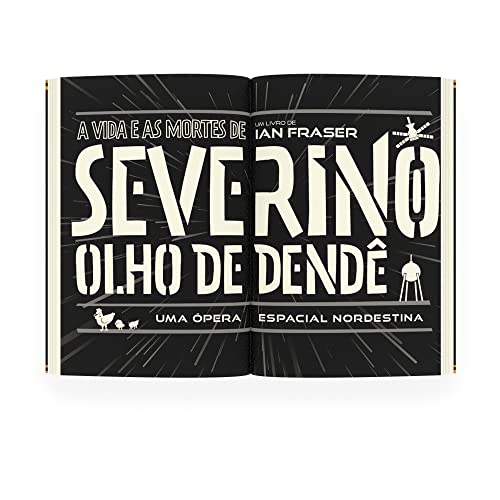A vida e as mortes de Severino Olho de Dendê
