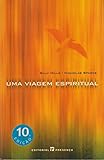 Uma Viagem Espiritual - Billy Mills, Nicholas Sparks 