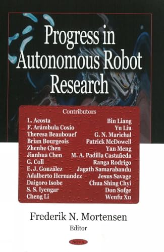 Progress in Autonomous Robot Research