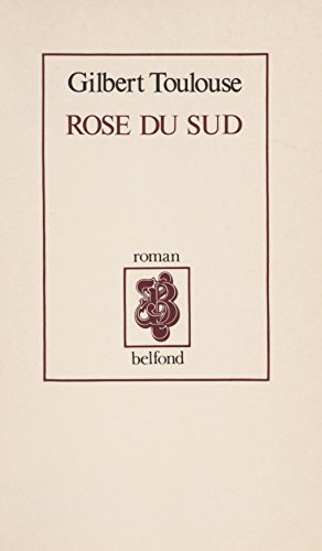  Rose du sud (French Edition)