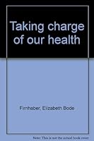 Taking charge of our health 0939644525 Book Cover