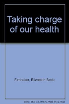 Unknown Binding Taking charge of our health Book