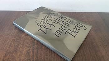 Hardcover Writing and the Body Book